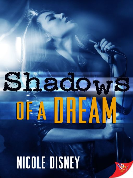 Title details for Shadows of a Dream by Nicole Disney - Wait list